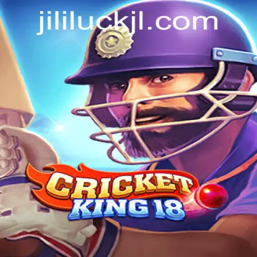 CricketKing18: A New Era in Sports Gaming with Jililuck