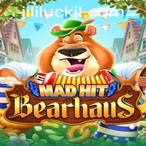 MadHitBearhaus: An Immersive Adventure into the World of Jililuck