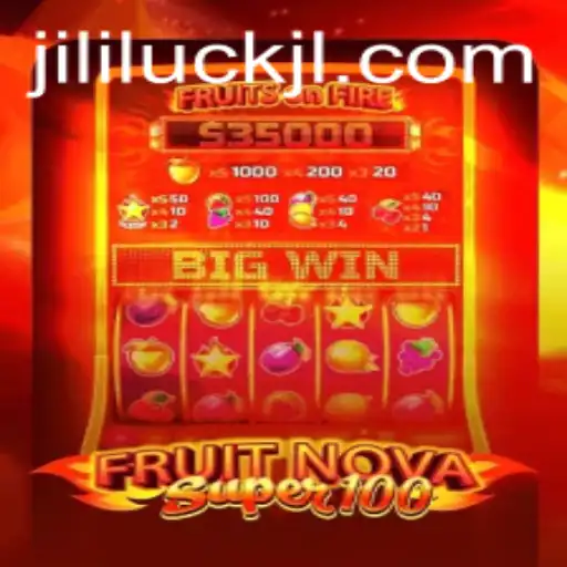 Unveiling FruitNovaSuper100: A Comprehensive Guide to Jililuck's Latest Gaming Sensation