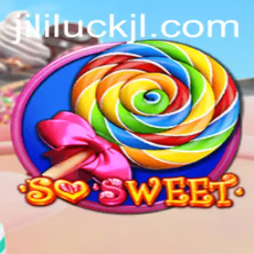 Discover the World of SoSweet: A Delightful Journey with Jililuck